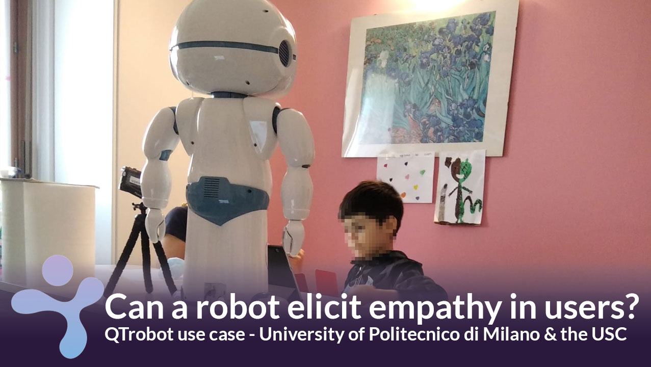 QTrobot socially assistive robot elicit empathy research Politecnico di Milano USC MicolSpitale